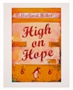 Harland Miller High on Hope (2019), Screenprint, Edition of 75
