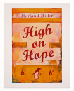 Harland Miller High on Hope (2019), Screenprint, Edition of 75